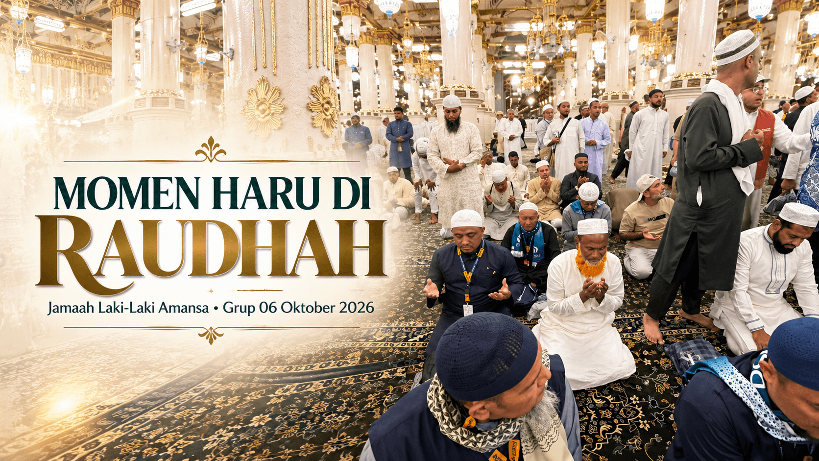 Momen Haru Jamaah Laki-Laki Amansa Grup 06 Oktober 2026 Memasuki Raudhah di Masjid Nabawi